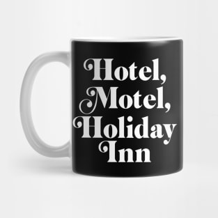 Classic Hotel Motel Holiday Inn Mug